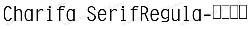Charifa SerifRegula字体转换